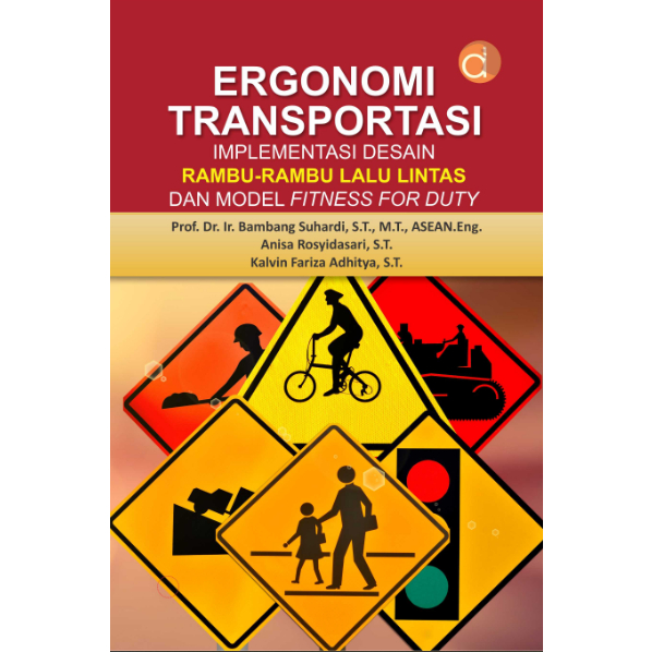 Jual Buku Ergonomi Transportasi Implementasi Desain Rambu-Rambu Lalu ...