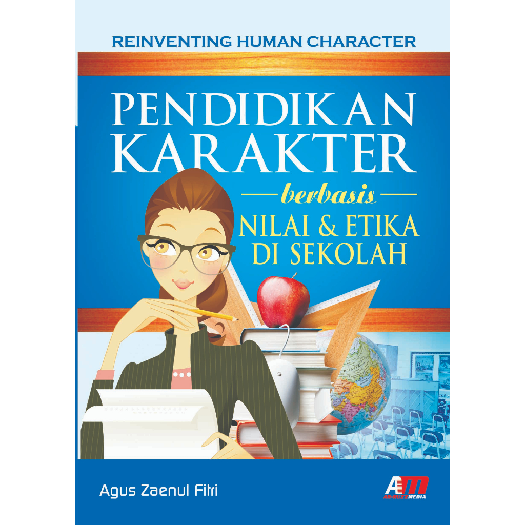 Jual Buku Pendidikan Karakter Berbasis Nilai Dan Etika Di Sekolah ...