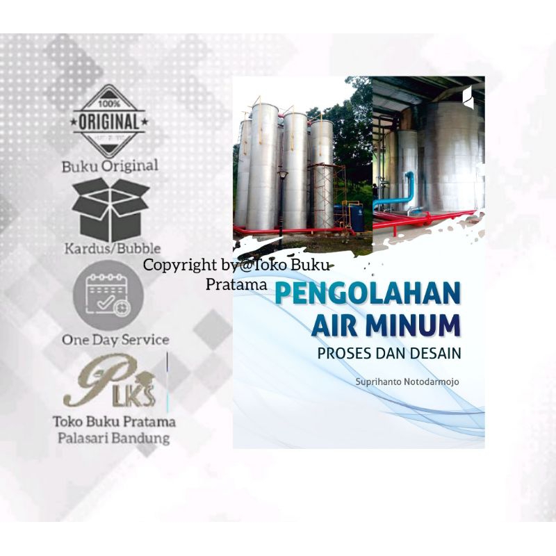 Jual Buku Pengolahan Air Minum Proses & Desain - Suprihanto - ORI ...