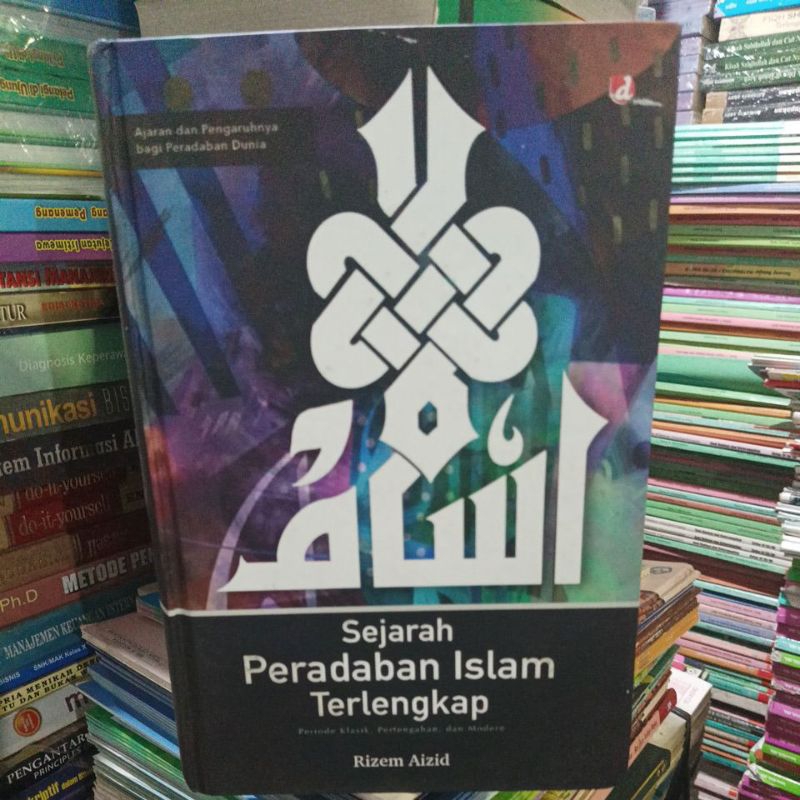 Jual Buku Sejarah Peradaban Islam Terlengkap Dan Pengaruh Bagi ...