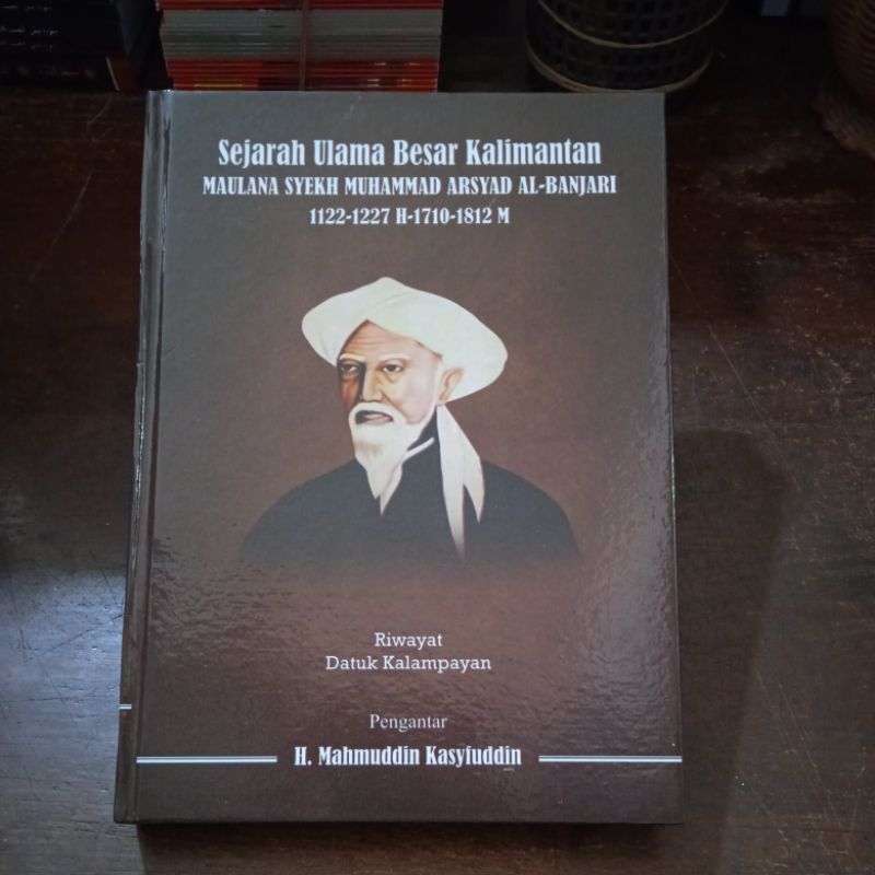 Jual Sejarah Ulama Besar Kalimantan Maulana Syekh Muhammad Arsyad Al ...