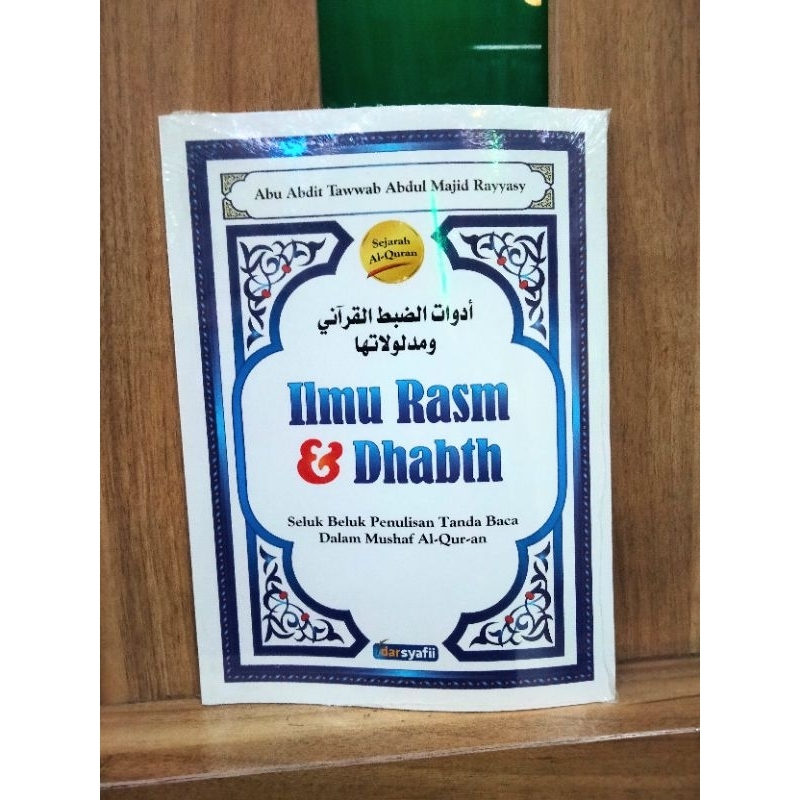 Jual Ilmu Rasm And Dhabt Seluk Beluk Penulisan Tanda Baca Al Quran Shopee Indonesia 3421