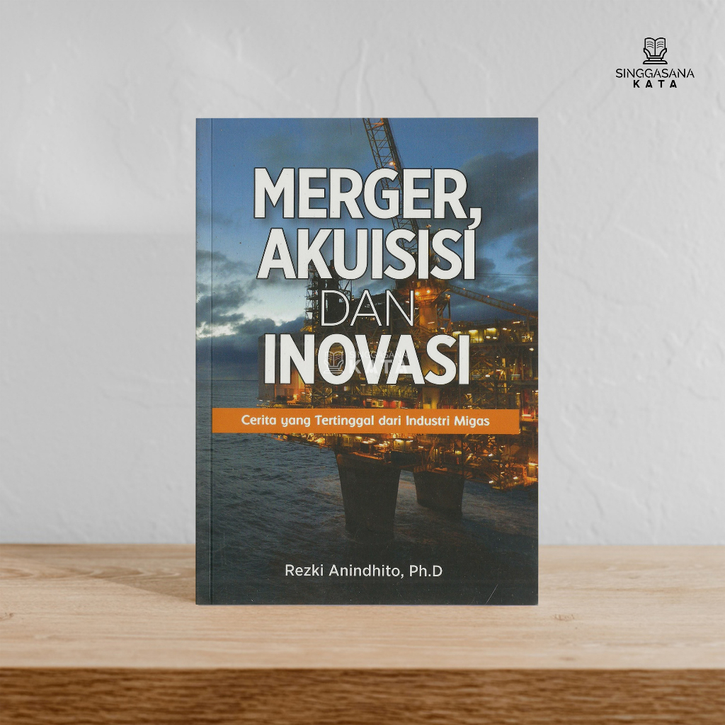 Jual Buku Merger, Akuisisi Dan Inovasi ; Cerita Yang Tertinggi Dari ...