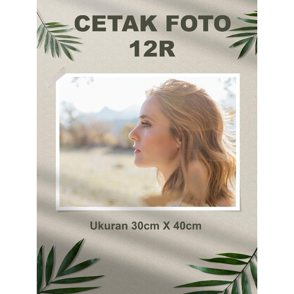 COD CETAK FOTO UKURAN 12R (30CM X 40CM) PROSES CEPAT