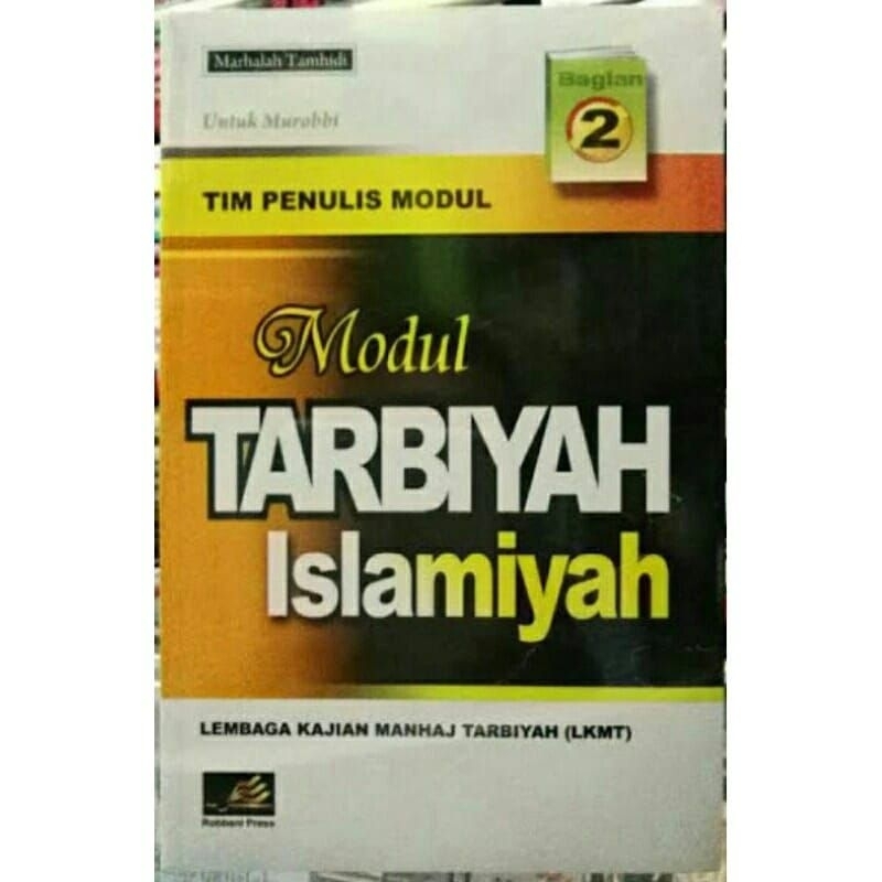 Jual MODUL TARBIYAH ISLAMIYAH Bagian 2 By Marhalah Tamhidi | Shopee ...