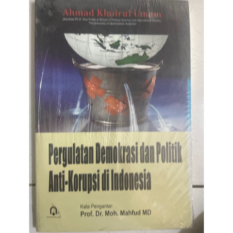 Jual Buku Pergulatan Demokrasi Dan Politik Anti - Korupsi Di Indonesia ...