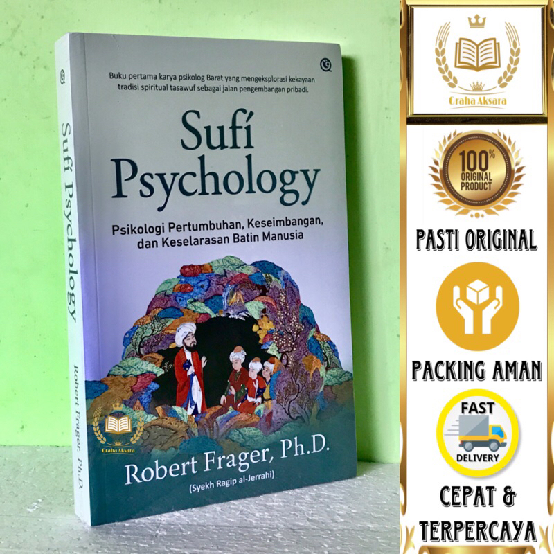 Jual Buku Sufi Psychology - Psikologi Pertumbuhan, Perkembangan, Dan ...