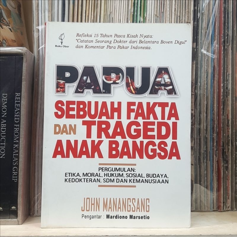 Jual Papua Sebuah Fakta Dan Tragedi Anak Bangsa - John Manangsang ...