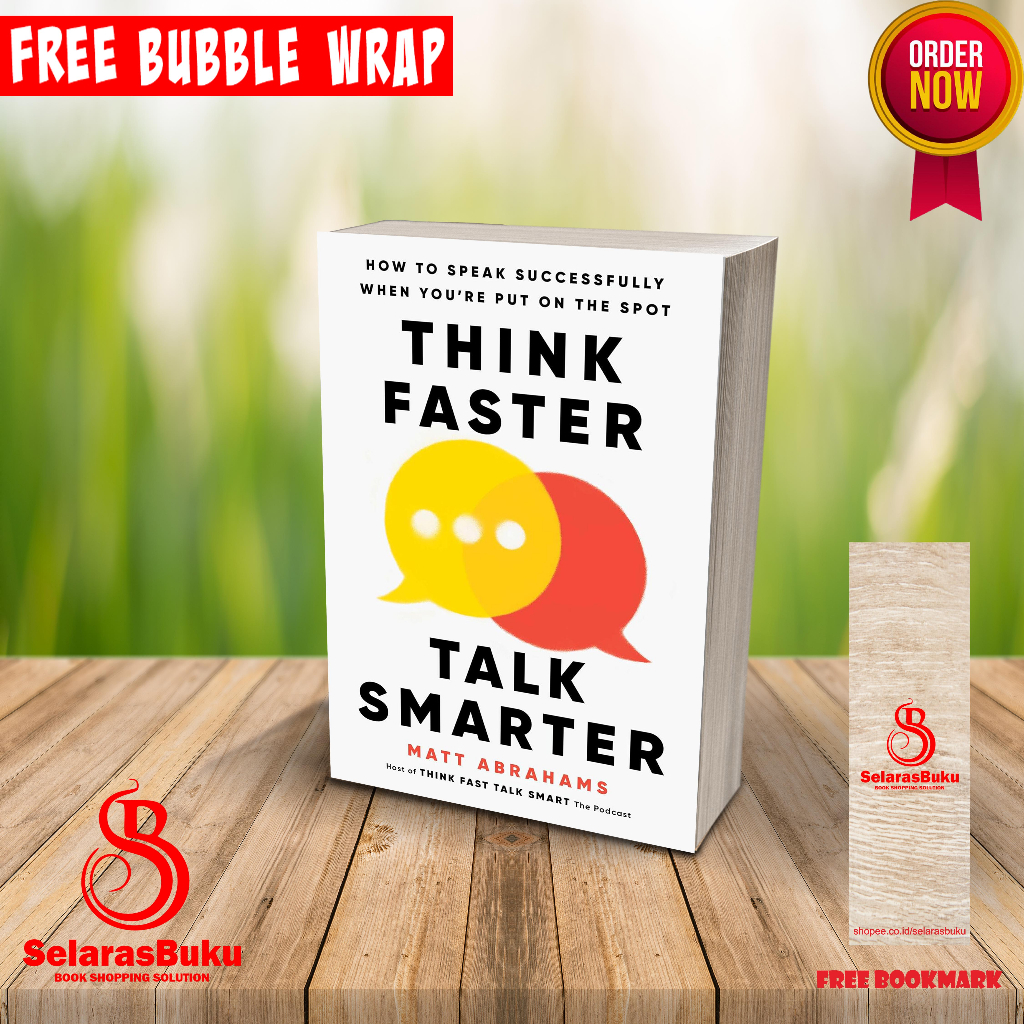 Jual (ENGLISH) Think Faster, Talk Smarter By Matt Abrahams | Shopee ...