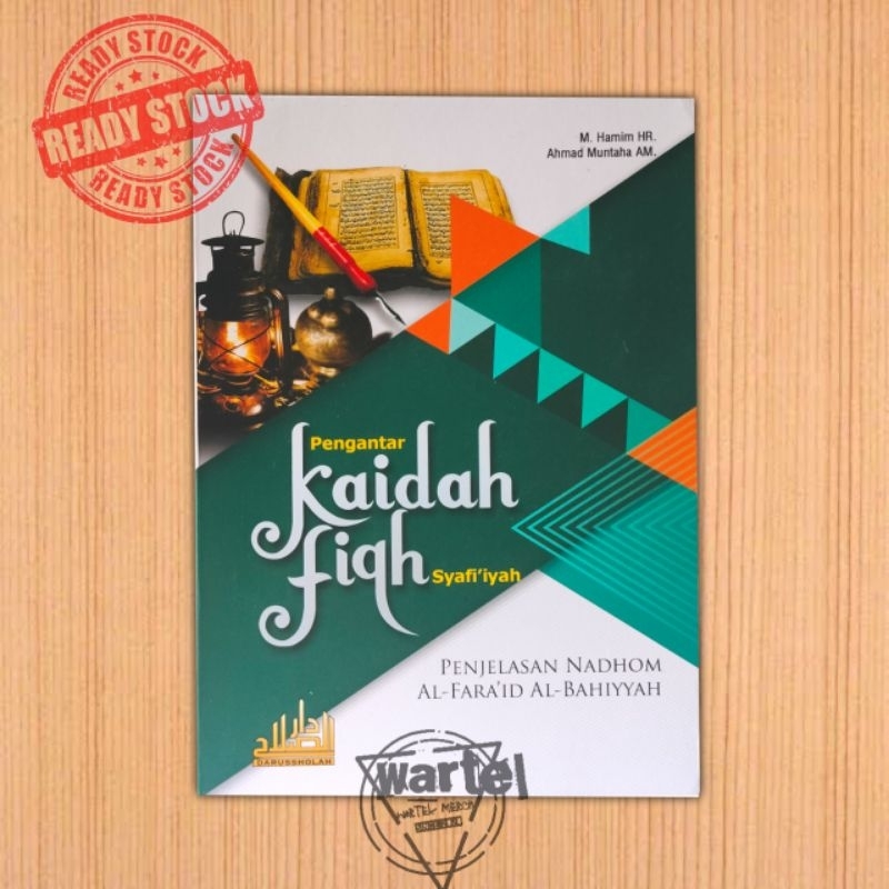 Jual Buku Pengantar Kaidah Fiqh Syafiiyah Penjelasan Nadzom Al