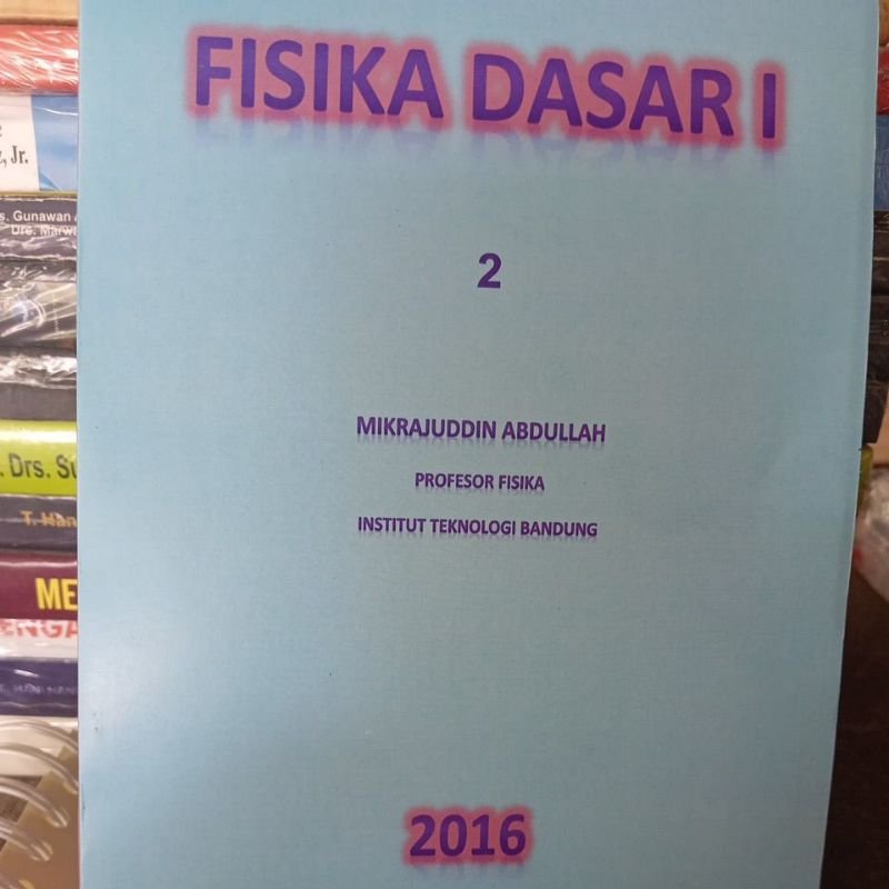 Jual Buku Fisika Dasar 1 Jilid 2 By Mikrajuddin Abdullah | Shopee Indonesia