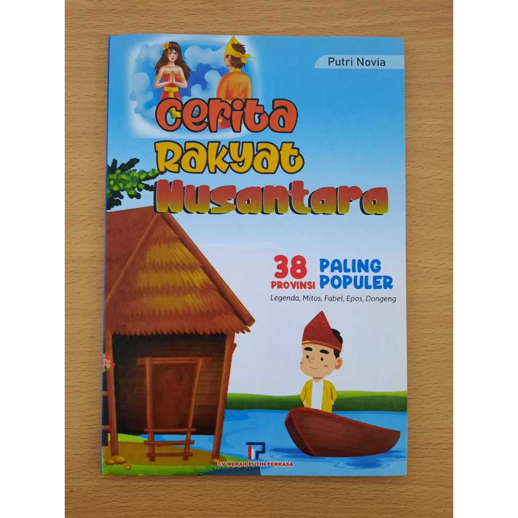 Jual Buku Cerita Rakyat Nusantara 36 Provinsi Paling Populer Full Color ...