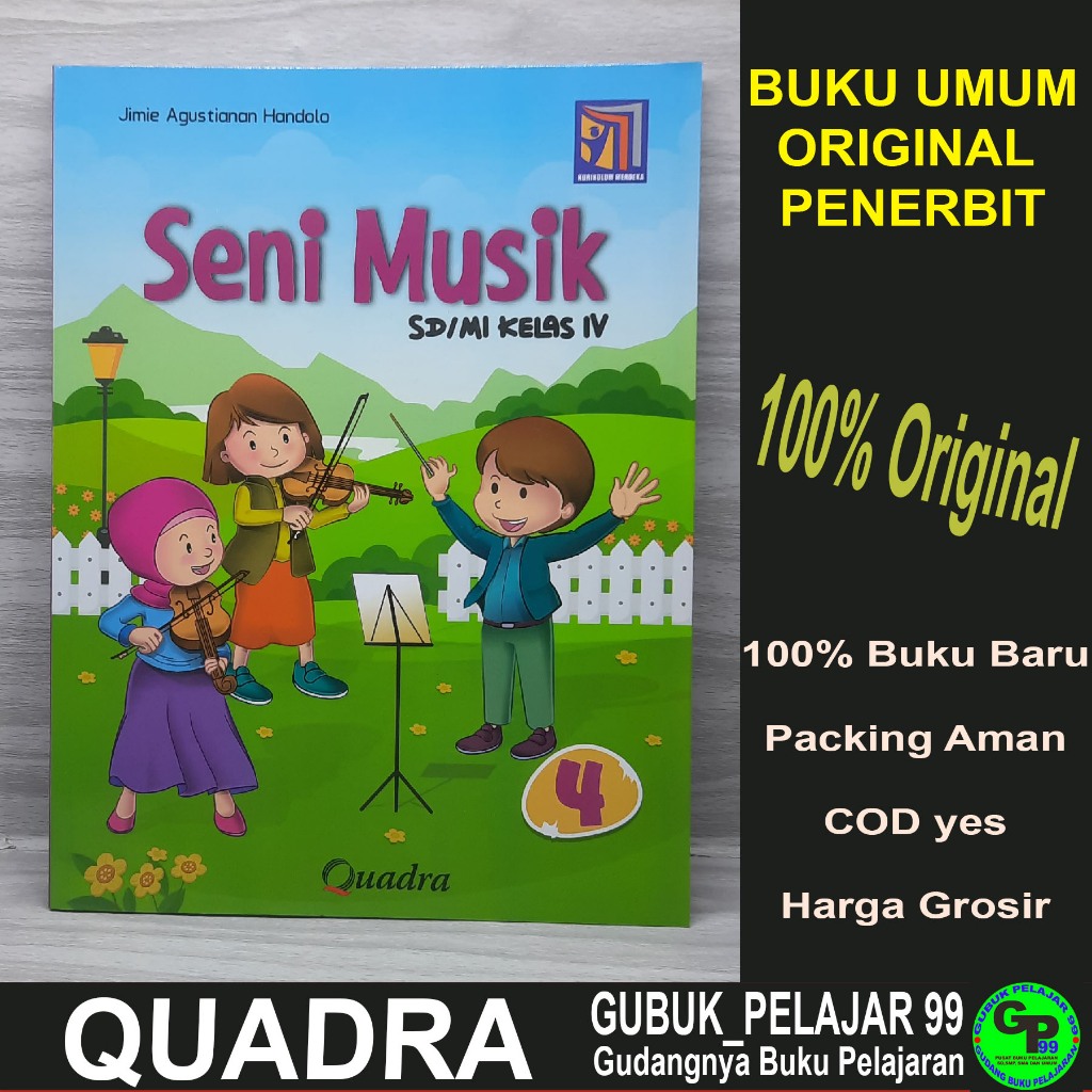 Jual SENI MUSIK Kelas 4 SD/MI Kurikulum Merdeka Penerbit: Quadra ...