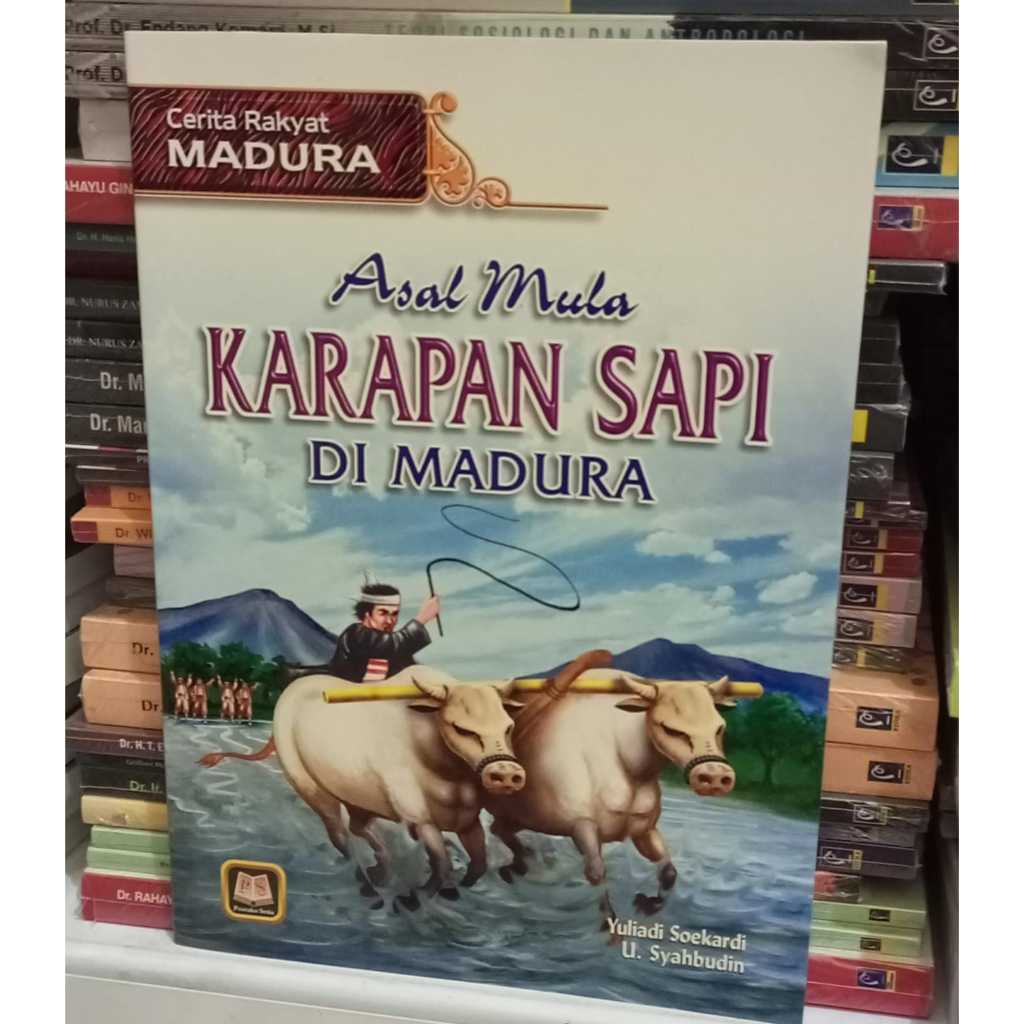 Jual Cerita Rakyat Madura : Asal Mula Karapan Sapi Di Madura - Pustaka ...