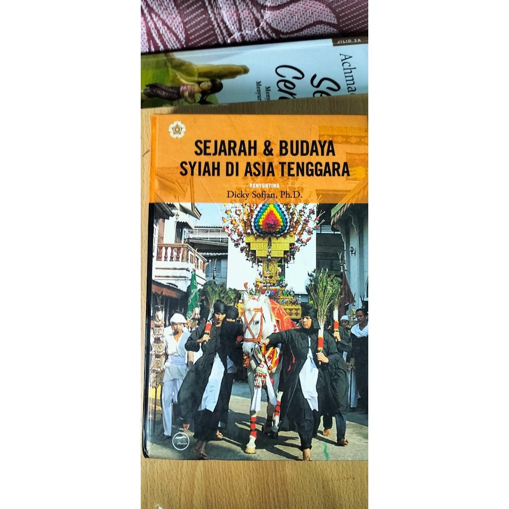 Jual Sejarah Dan Budaya Syiah Di Asia Tenggara | Shopee Indonesia