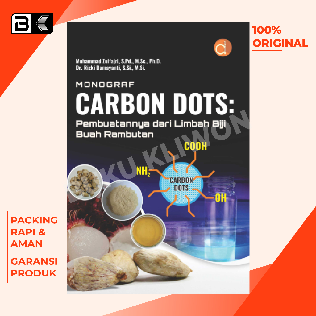 Jual Buku Carbon Dots: Pembuatannya dari Limbah Biji Buah Rambutan ...