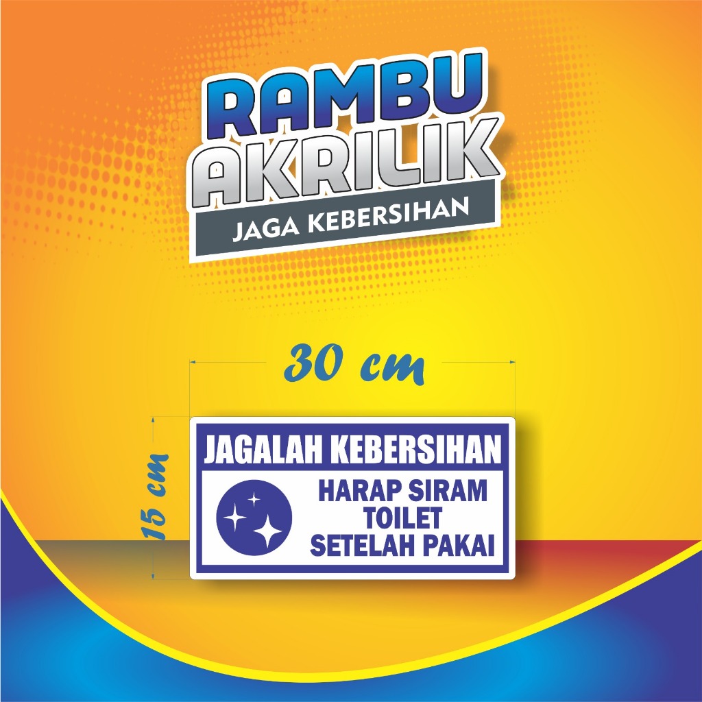 Jual Rambu Akrilik Harap Siram Toilet Setelah Dipakai Shopee Indonesia