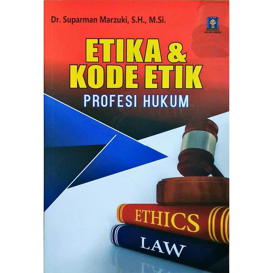 Jual Buku Etika Dan Kode Etik Profesi Hukum | Shopee Indonesia