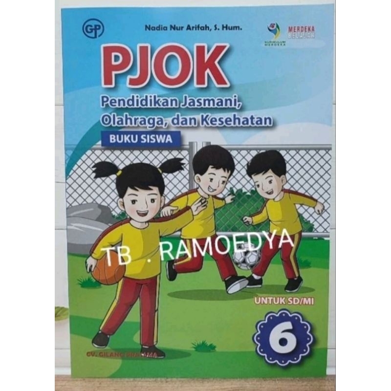 Jual Buku PJOK untuk SD kelas 6 Kurikulum Merdeka Gilang Pratama ...