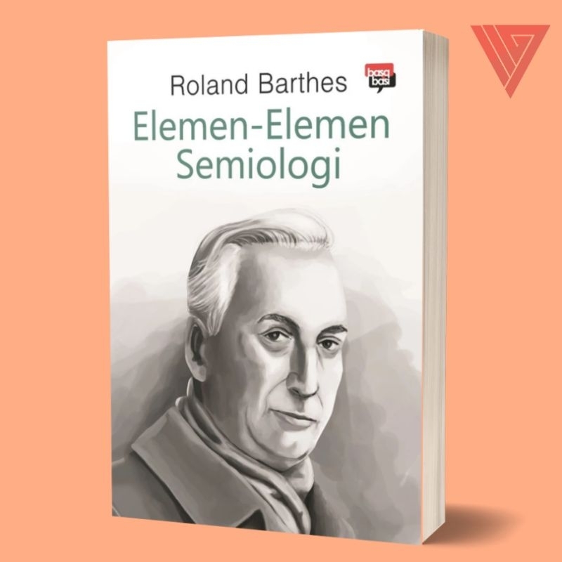 Jual Buku Elemen Elemen Semiologi - Roland Barthes/buku semiotika/ilmu ...