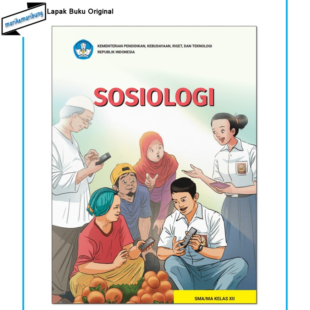 Jual Buku Kurikulum Merdeka – Sosiologi SMA Kelas 12 (Buku Siswa ...