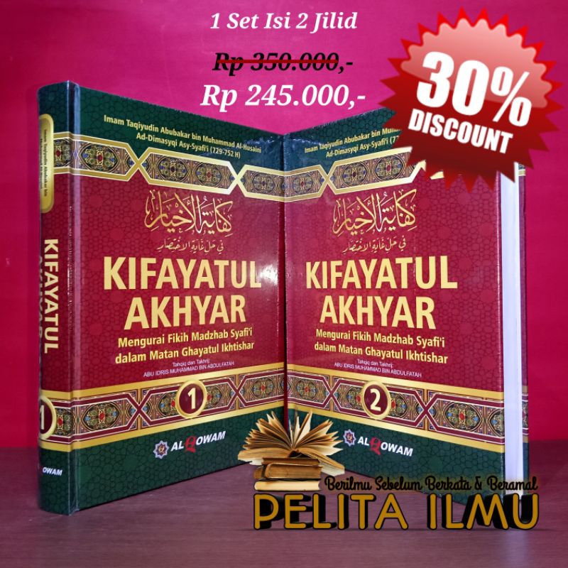 Jual Buku Terjemah Kifayatul Akhyar Syarah Matan Abu Syuja Mengurai