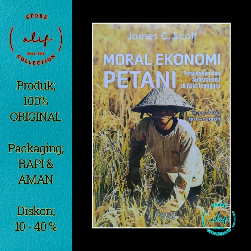 Jual Moral Ekonomi Petani Pergolakan Dan Subsistensi Di Asia Tenggara