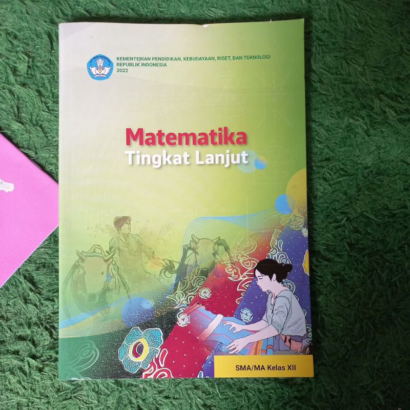 Jual ORIGINAL BUKU MATEMATIKA TINGKAT LANJUT KELAS 12 SMA/MA KURIKULUM ...