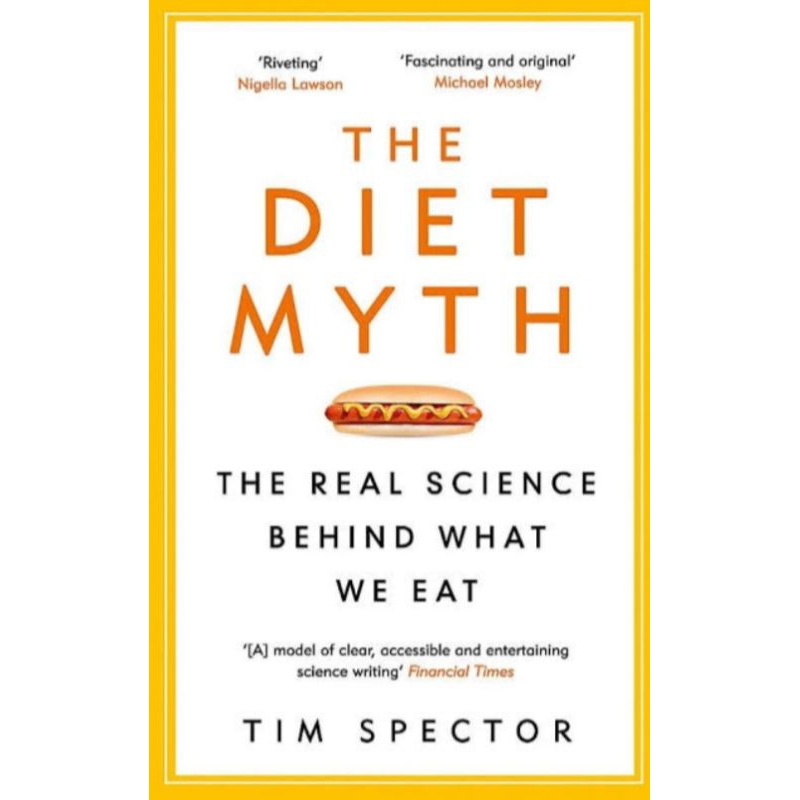 Jual The Diet Myth The Real Science Behind What We Eat Tim Spector ...