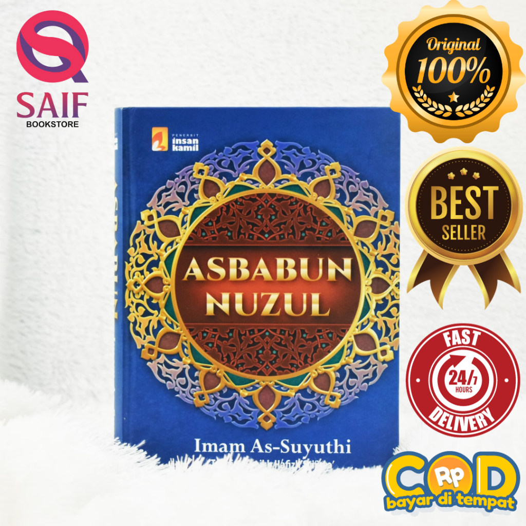 Jual Buku Asbabun Nuzul | Sebab-Sebab Turunya Ayat-ayat Al Qur'an ...