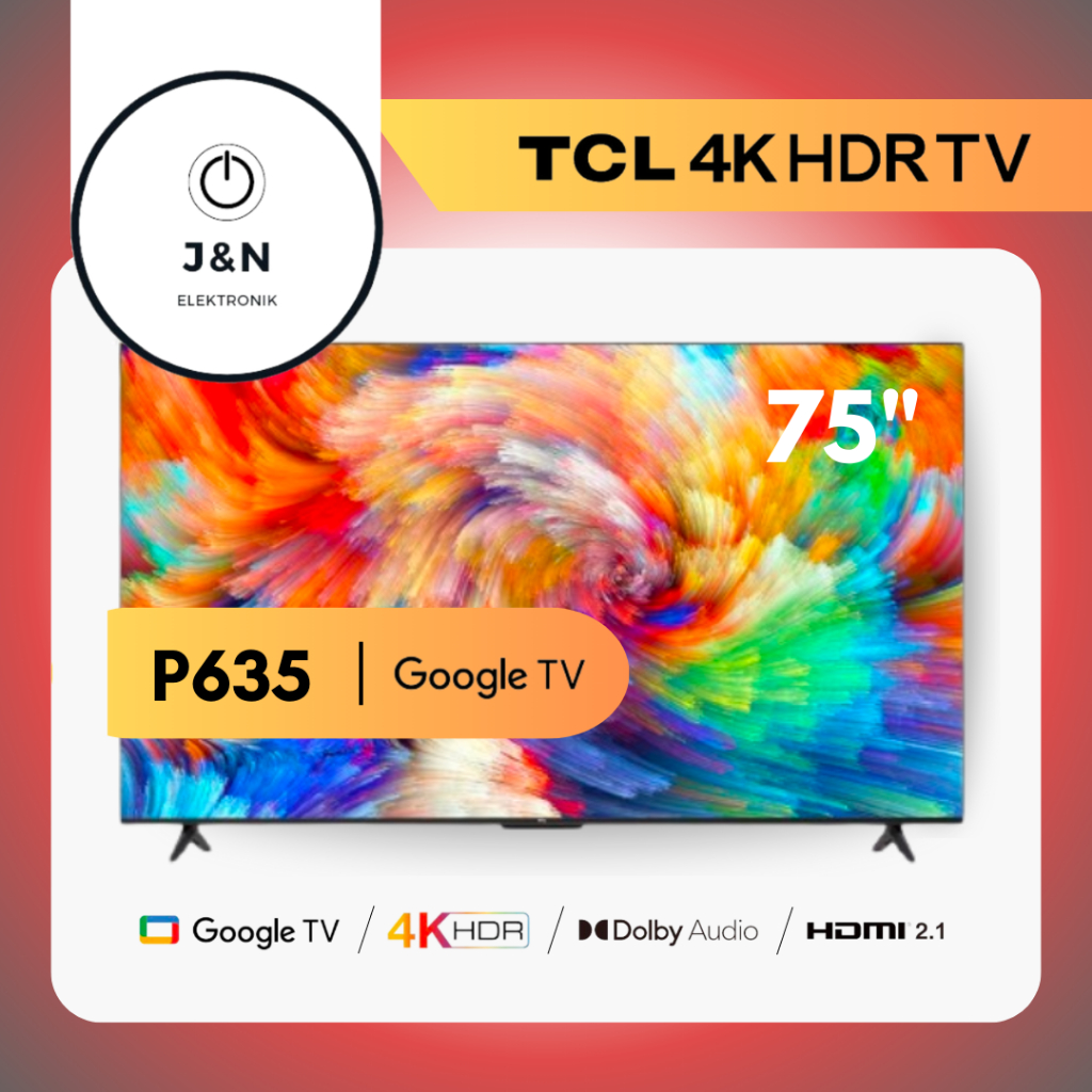 Jual TCL LED 75 INCH - 75P635 - ANDROID 11 | Shopee Indonesia