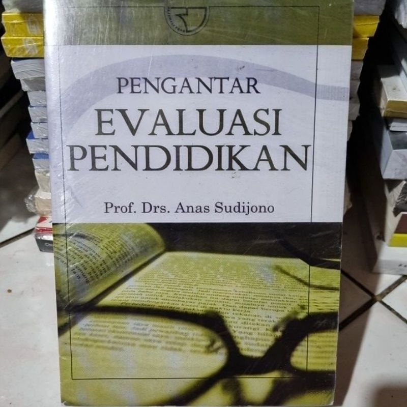 Jual Pengantar Evaluasi Pendidikan By Anas Sudijono | Shopee Indonesia