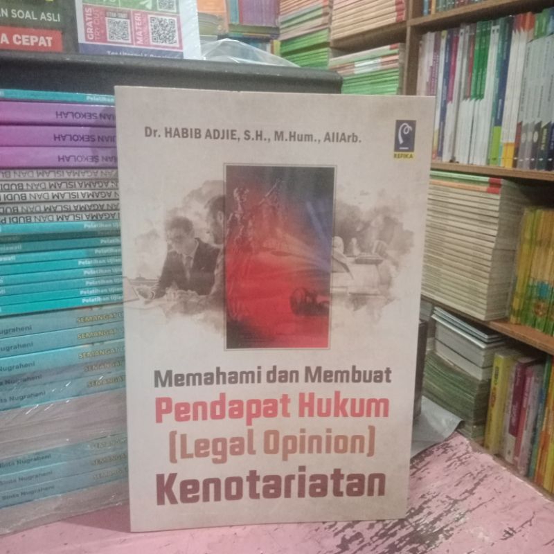 Jual Buku Memahami Dan Membuat Pendapat Hukum Kenotariatan Original