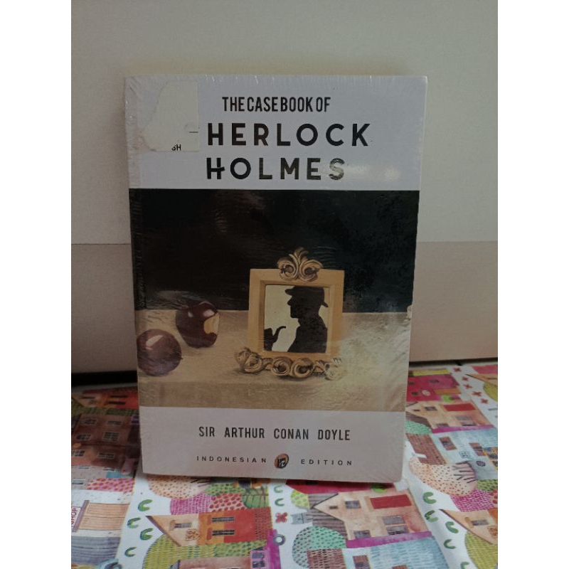 Jual Novel The Case Book Of Sherlock Holmes Indonesian edition | Sir ...