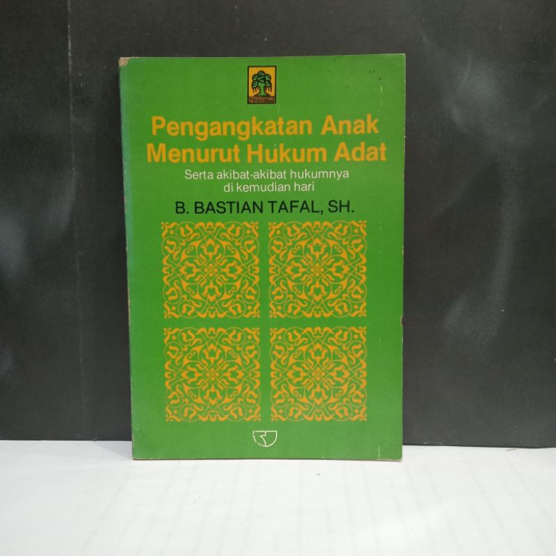 Jual Buku Pengangkatan Anak Menurut Hukum Adat - B. Bastian Tafal, SH ...