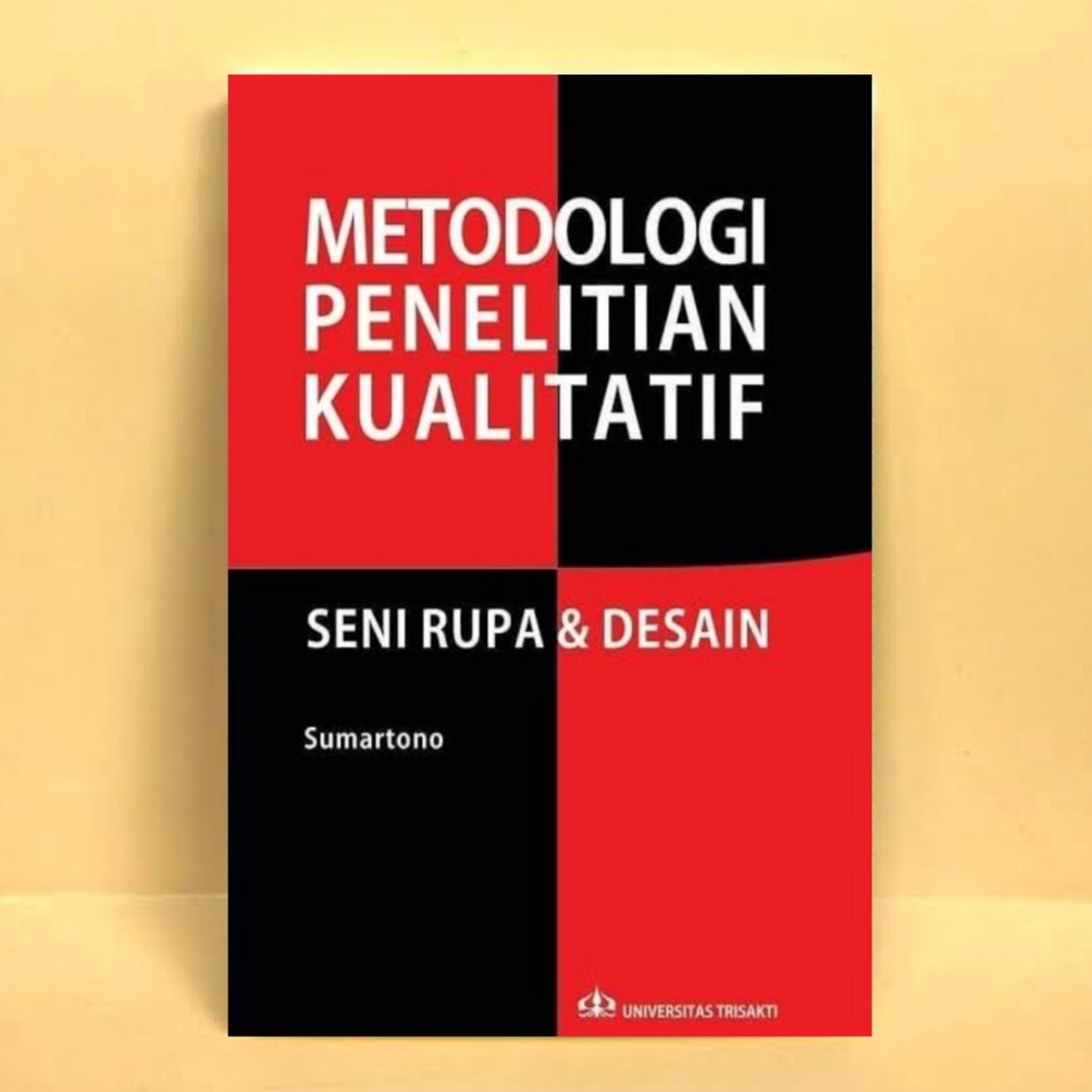 Jual ART L28J Metodologi Penelitian Kualitatif Seni Rupa dan Desain ...