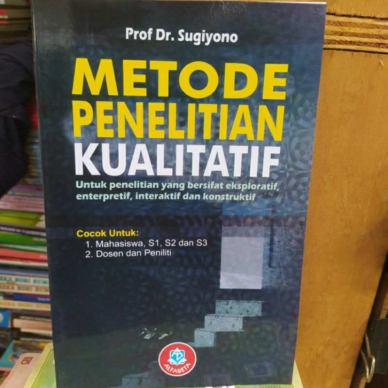 Jual Metode Penelitian Kualitatif Prof Sugiyono Shopee Indonesia 3241