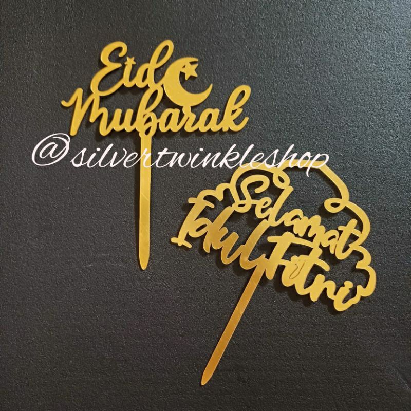 Jual Cake Topper Idul Fitri Eid Mubarak Acrylic Akrilik Gold Emas Toper Hiasan Kue Cake Cupcake