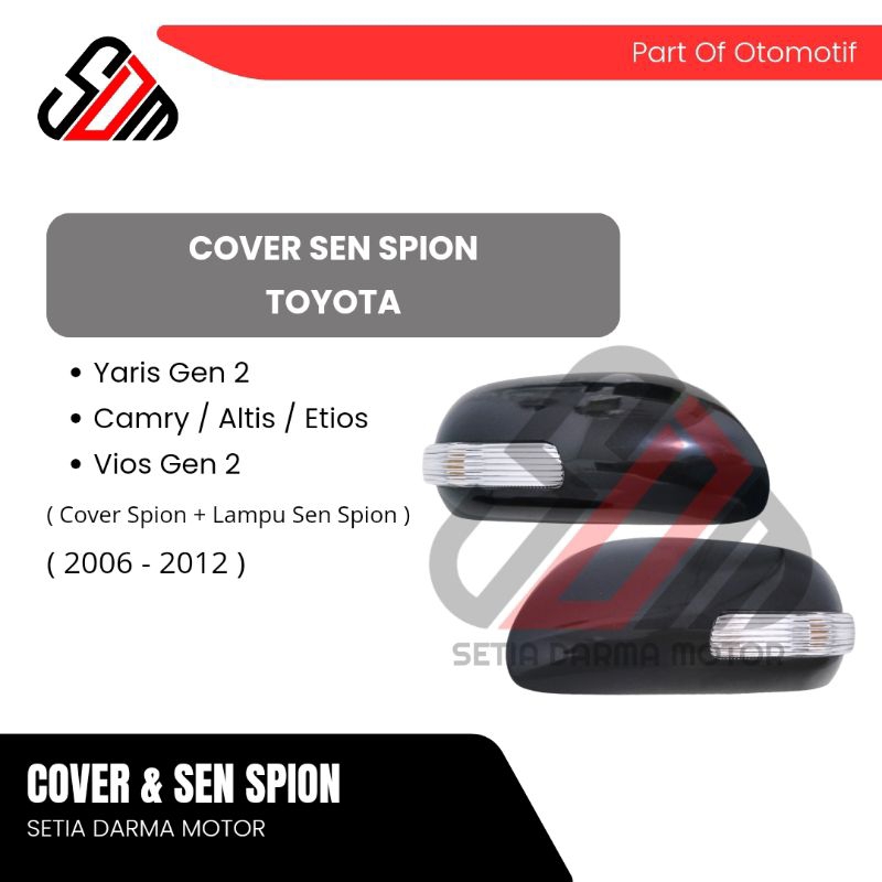 Jual Cover Sen Spion Mobil Toyota Yaris Gen Camry Altis Etios Vios Gen Cover Sen Spion Lampu