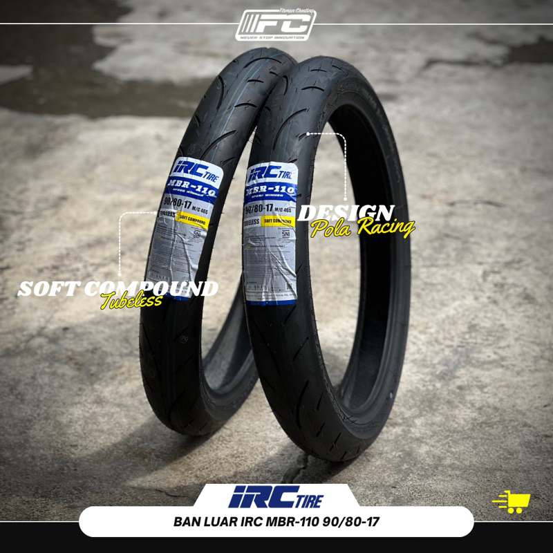 Jual BAN LUAR IRC MBR-110 90/80 RING 17 SOFT COMPOUND TUBLES ORIGINAL ...