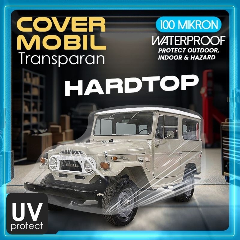 Jual COVER MOBIL TRANSPARAN 100MIKRON HARDTOP WATERPROOF OUTDOOR INDOOR ...