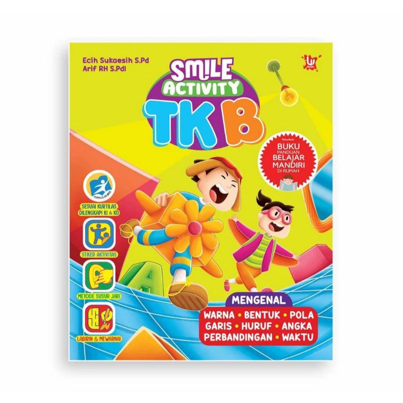 Jual Smile Activity TK B Mengenal Warna Bentuk Pola Garis Huruf Angka ...