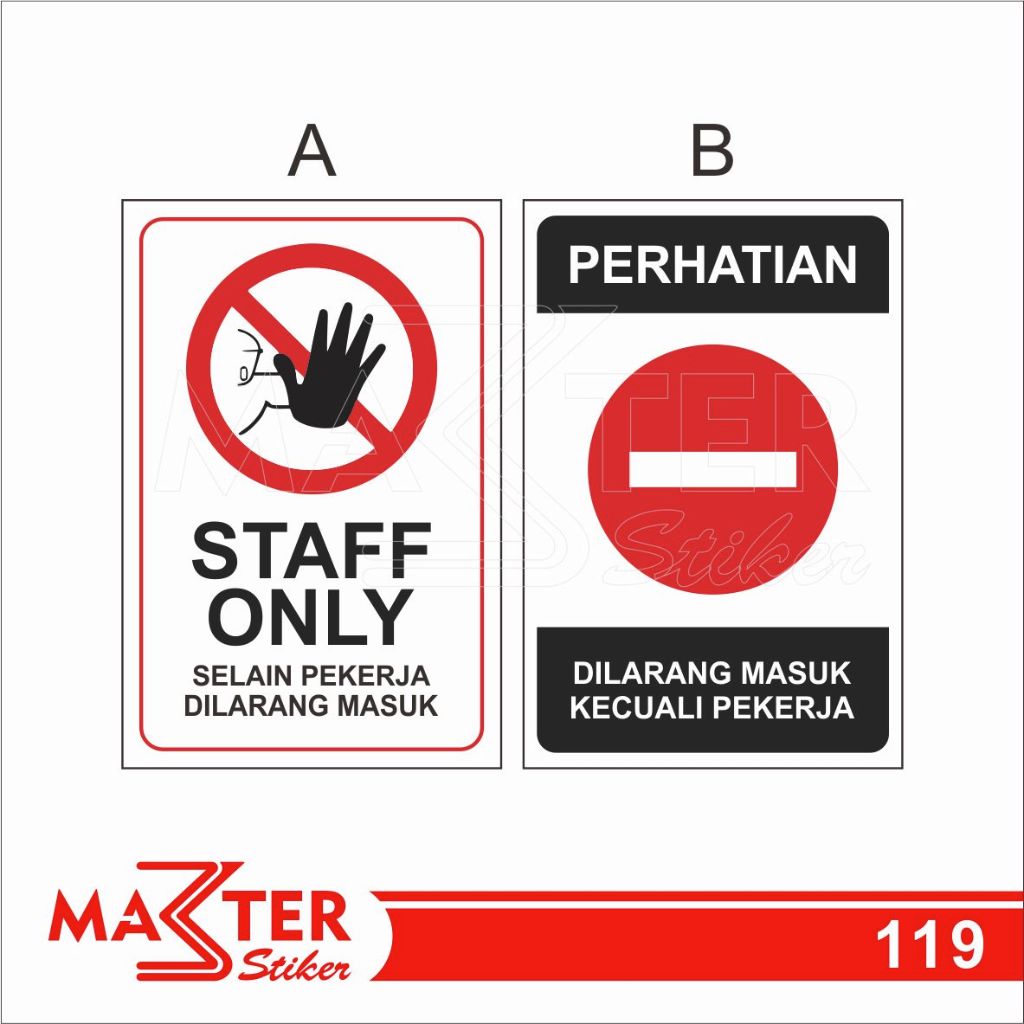 Jual 119 Stiker Staff Only Selain Pekerja Dilarang Masuk Sticker