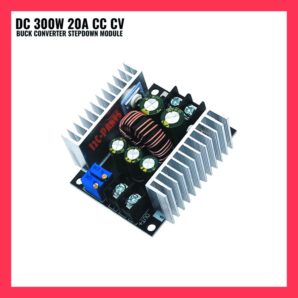 Jual DC Stepdown 20A 300W CC CV Buck Converter Adjustable Module High ...