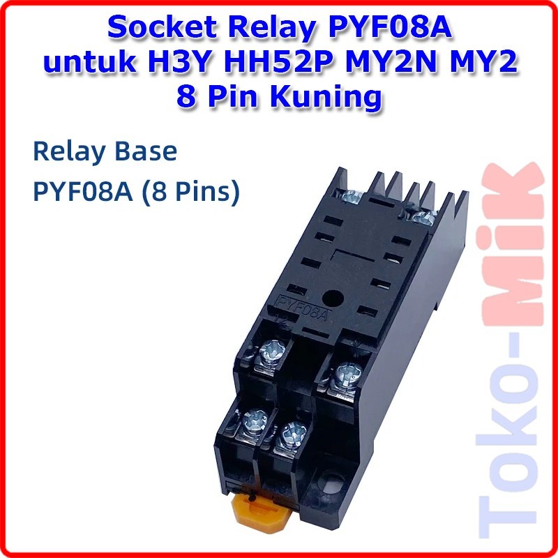 Jual Socket Relay 8 Pin PYF-08A PYF08A utk Relay H3Y HH52P MY2N MY2 ...