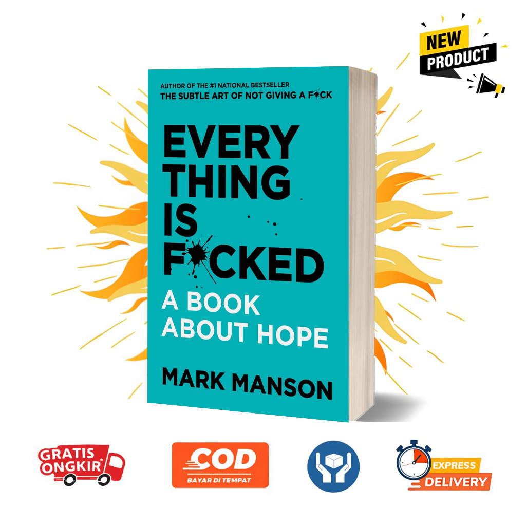 Jual Everything Is F*cked: A Book About Hope By Mark Manson (English ...