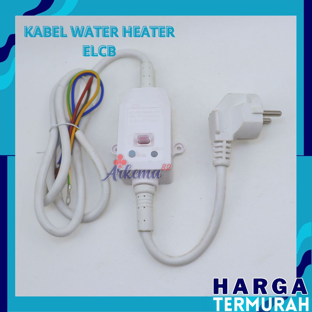 Jual Kabel Water Heater Elcb Pengaman Anti Kontak Water Heater Multi