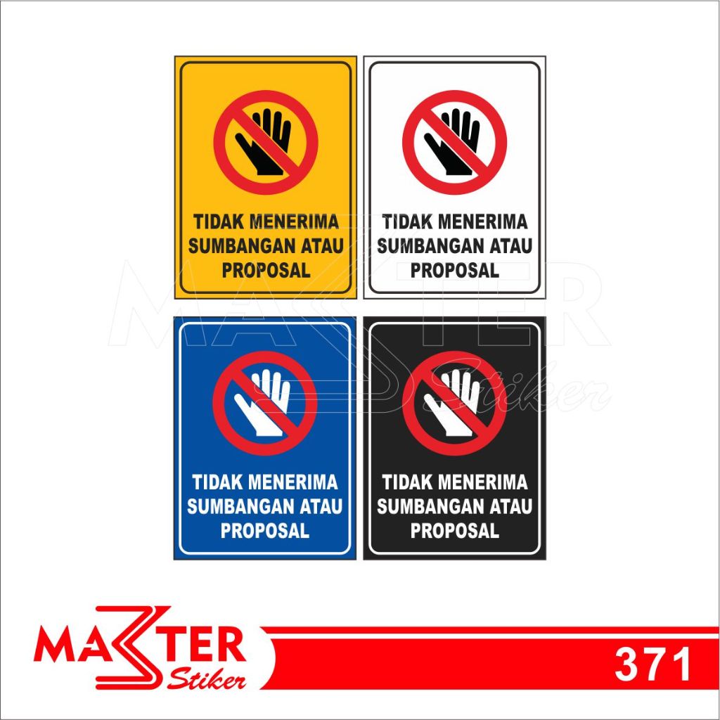 Jual 371 - Stiker Tidak Menerima Sumbangan atau Proposal, Sticker Vinyl ...