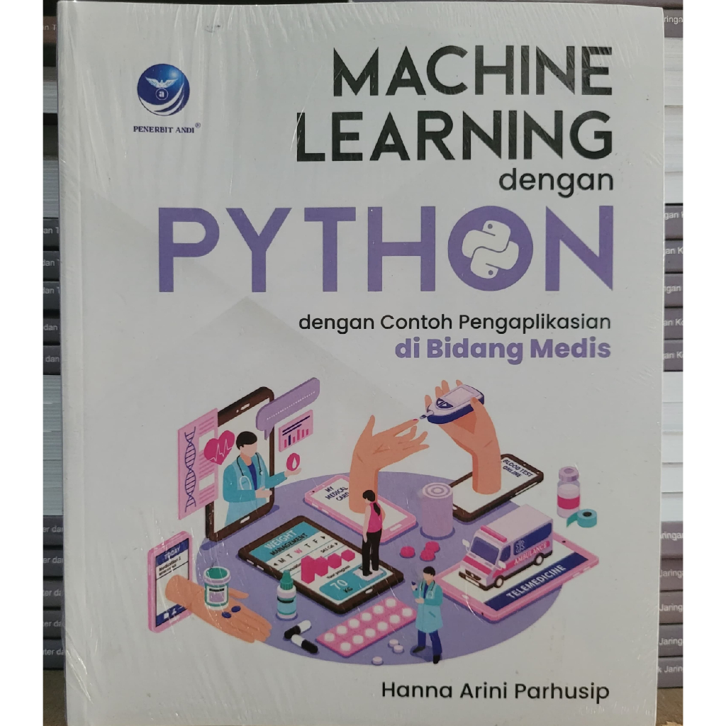 Jual Machine Learning dengan Python Dengan Contoh Pengaplikasian di ...