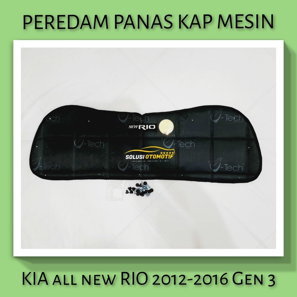 Jual Peredam Panas Kap Mesin Mobil KIA All New RIO 2012-2016 Gen 3 ...